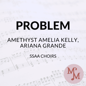 Problem (arr. MaryAnne Muglia Smith)