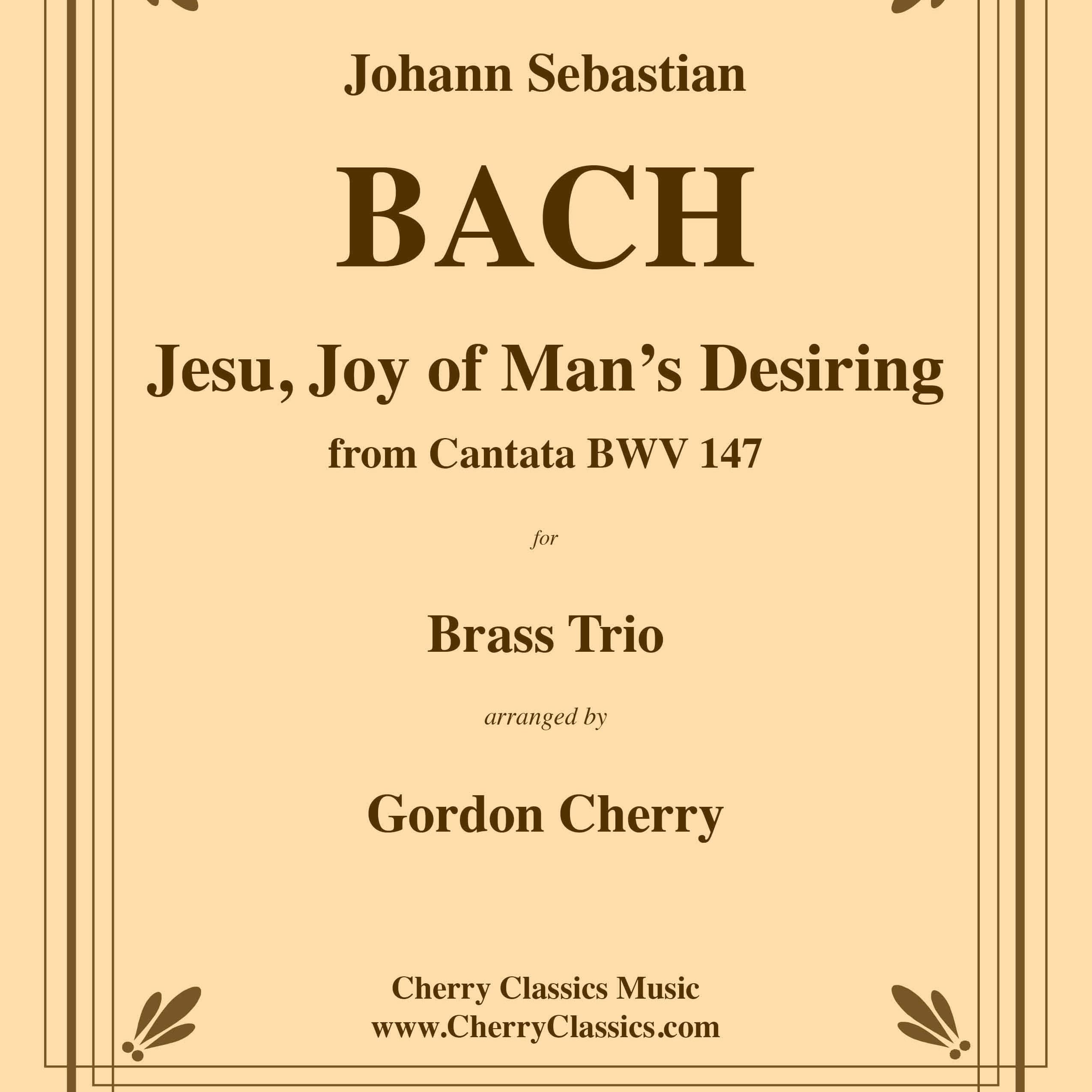 Jesu, Joy of Man's Desiring from Cantata 147 for Brass Trio (arr. Cherry, Gordon)