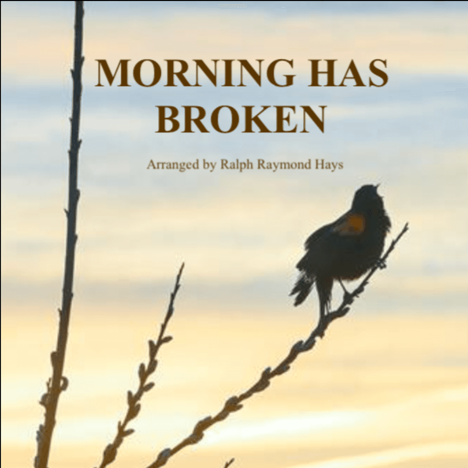 Morning Has Broken (for saxophone quartet) (arr. Ralph Raymond Hays)