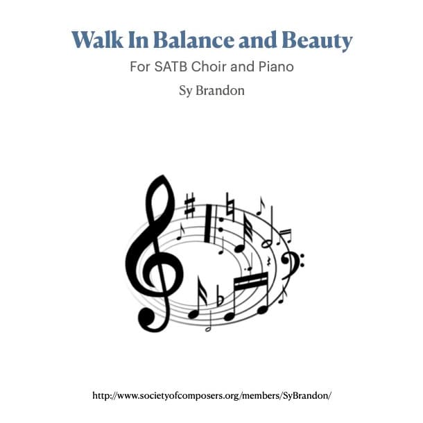 Walk In Balance and Beauty for SATB Choir and Piano