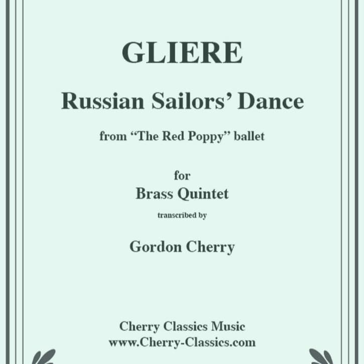 Russian Sailors’ Dance Quintet for Brass Quintet (arr. Gordon Cherry)