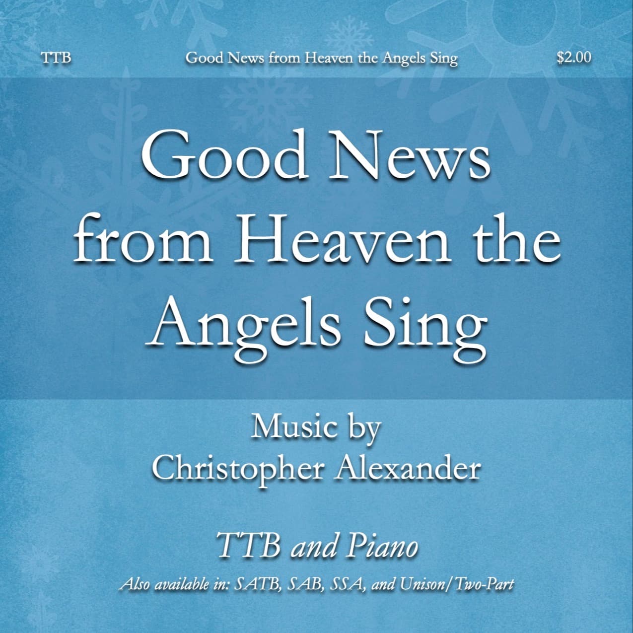 Good News from Heaven the Angels Sing (A Christmas Carol for Children) (TTB)
