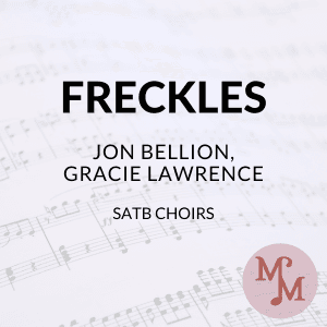 Freckles (arr. MaryAnne Muglia)