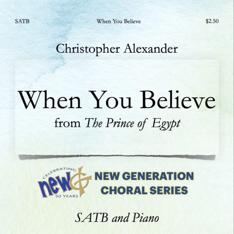 When You Believe (arr. Christopher Alexander)