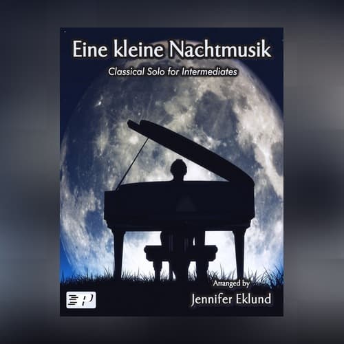 Eine Kleine Nachtmusik (Intermediate Piano) (arr. Jennifer Eklund)