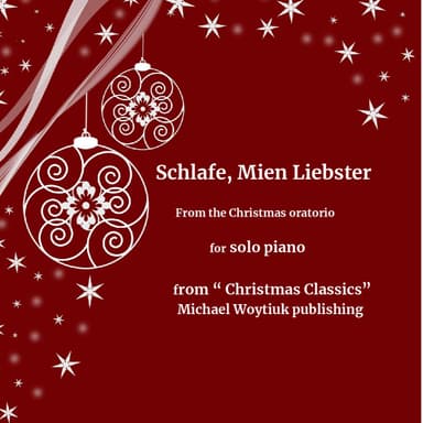 Schlafe, mein Liebster (arr. Michael Woytiuk)