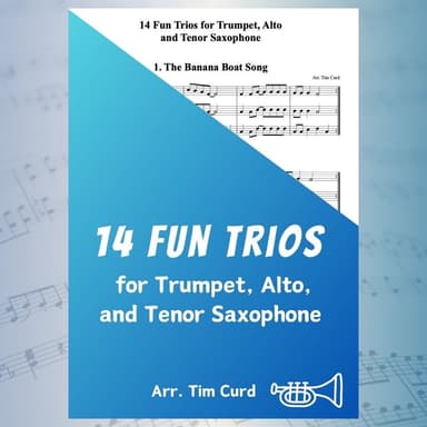 14 Fun Trios For Trumpet, Alto and Tenor Saxophone. (arr. Curd.)
