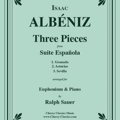 Three Pieces from Suite Espanola for Euphonium and Piano (arr. Sauer, Ralph)
