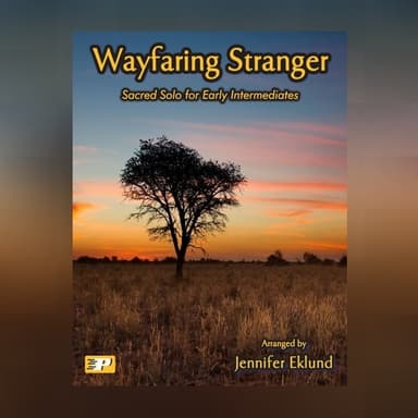 Wayfaring Stranger (Lyrical Piano Solo) (arr. Jennifer Eklund)