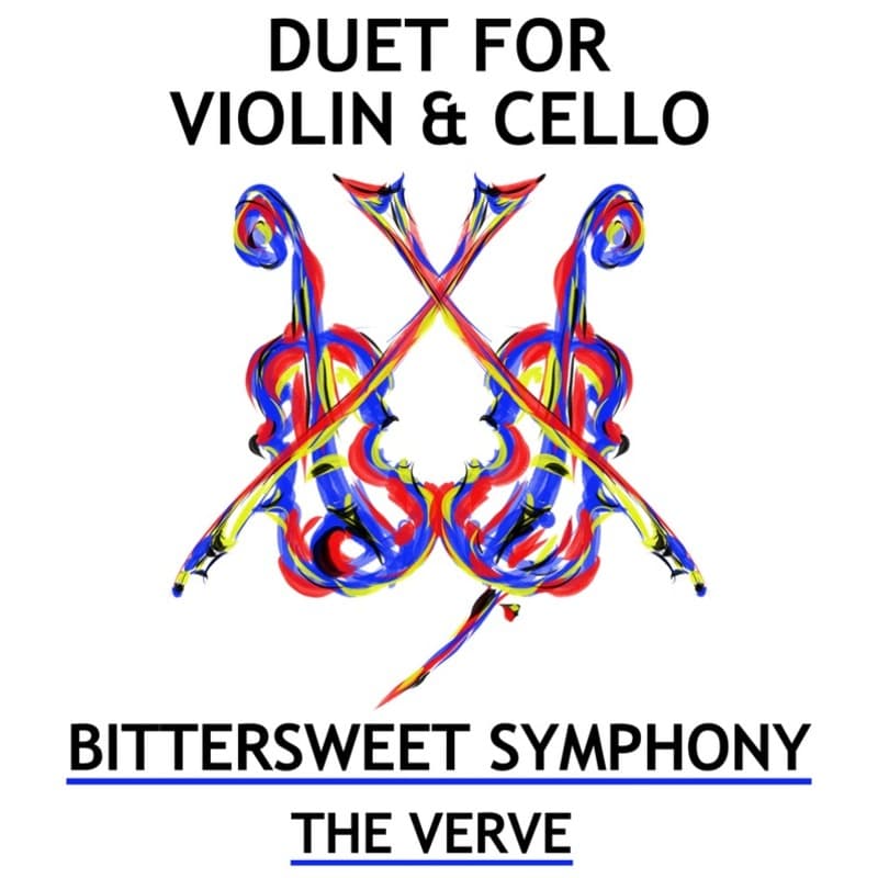 Bittersweet Symphony (arr. Sarah James & Jaya Hanley of The Chapel Hill Duo)