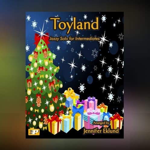 Toyland (Intermediate Jazz Waltz) (arr. Jennifer Eklund)