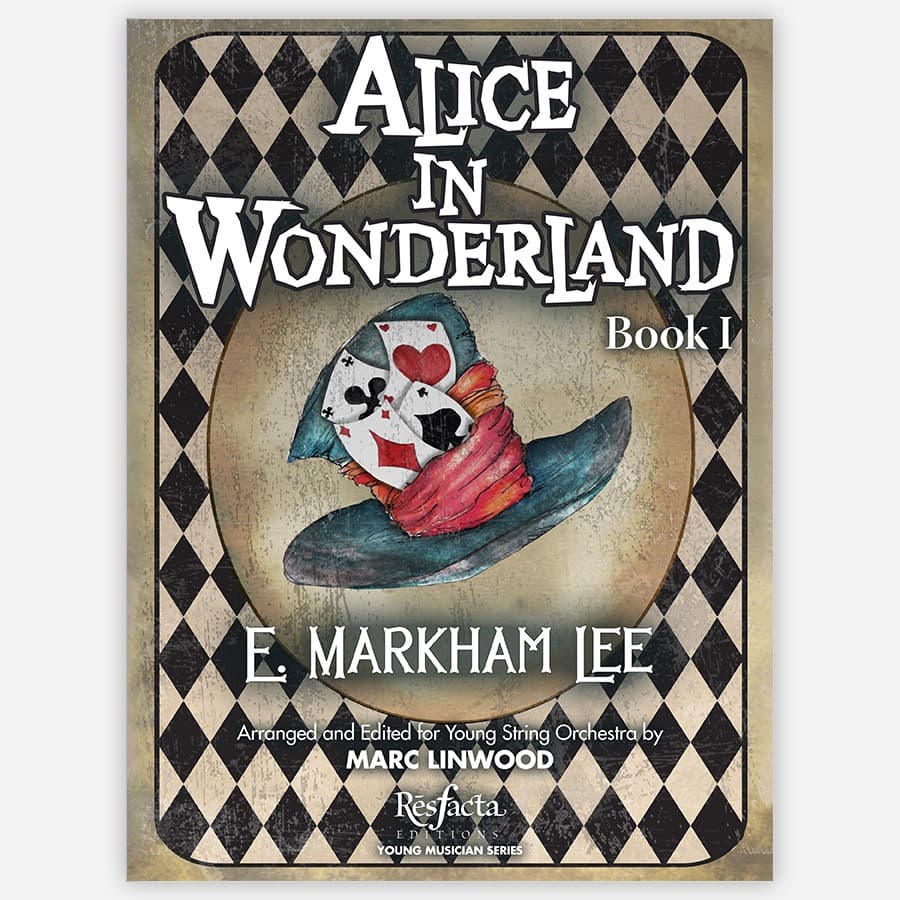 Alice in Wonderland, Book I (arr. Marc Linwood)