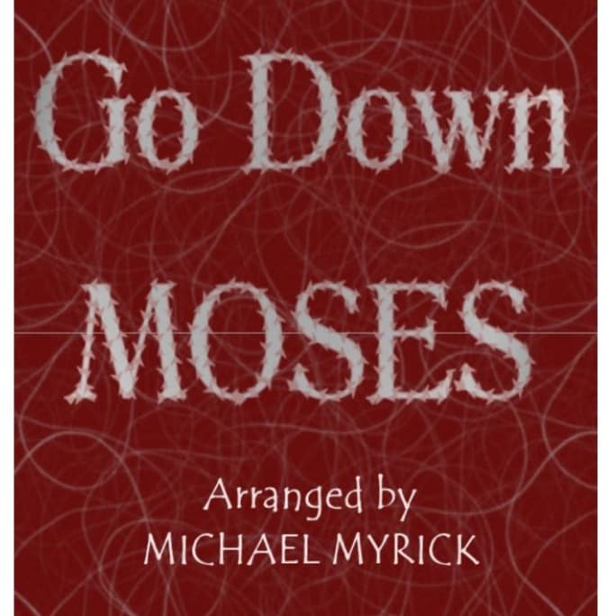 Go Down Moses SSATB (arr. MICHAEL MYRICK)
