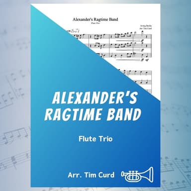 Alexander's Ragtime Band (arr. Tim Curd)