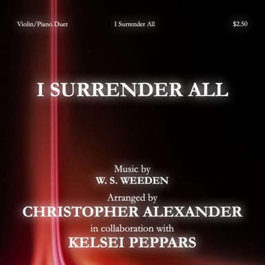 I Surrender All (arr. Christopher Alexander)