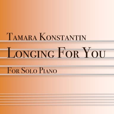 Longing For You - by Tamara Konstantin
