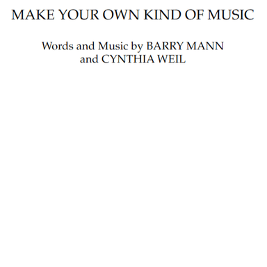 Make Your Own Kind Of Music (arr. Mike Lyons)