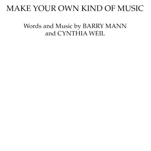 Make Your Own Kind Of Music (arr. Mike Lyons)