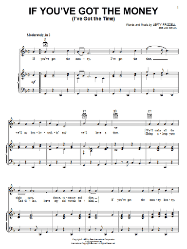 If You've Got The Money (I've Got The Time)