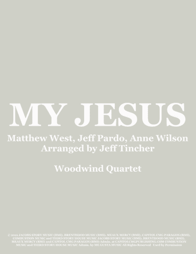 My Jesus (arr. Jeff Tincher)