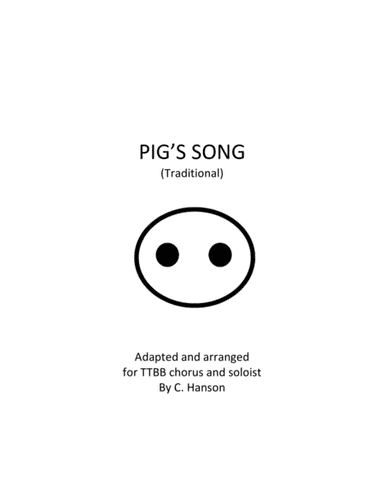 Pig's Song (arr. C. Hanson)