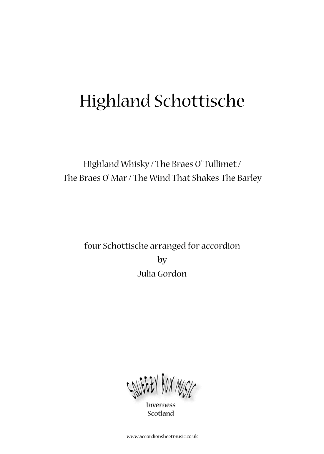 Highland Schottische (Highland Whisky / The Braes O' Tulliment / The Braes O' Mar / The Wind That Sh (arr. Julia Gordon)