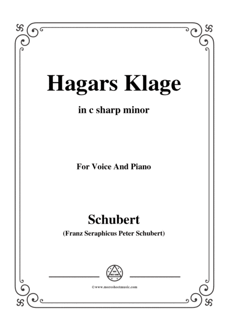 Schubert-Hagars Klage(Hagar's Lament),D.5,in c sharp minor,for Voice&Piano (arr. MSM)