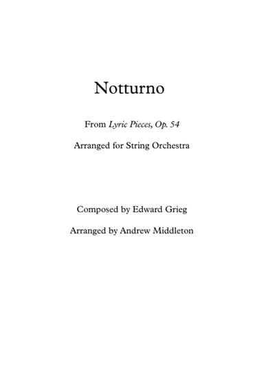 Notturno, Op. 54 arranged for String Orchestra (arr. Andrew Middleton)