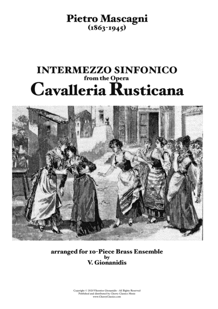 Intermezzo from the opera Cavalleria Rusticana arranged for 10-part Brass Ensemble (arr. Visa)