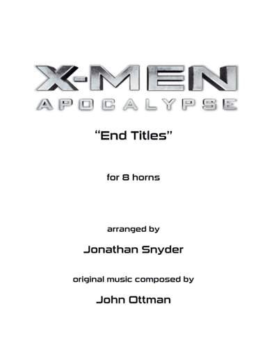 X-men: Apocalypse - End Titles (arr. Jonathan Snyder)