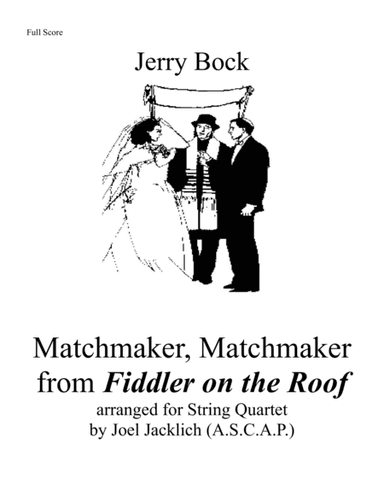 Matchmaker (arr. Joel Jacklich (ASCAP))