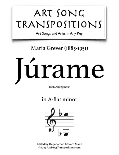 GREVER: Júrame (transposed to A-flat minor) (arr. ArtSongTranspositions.com)