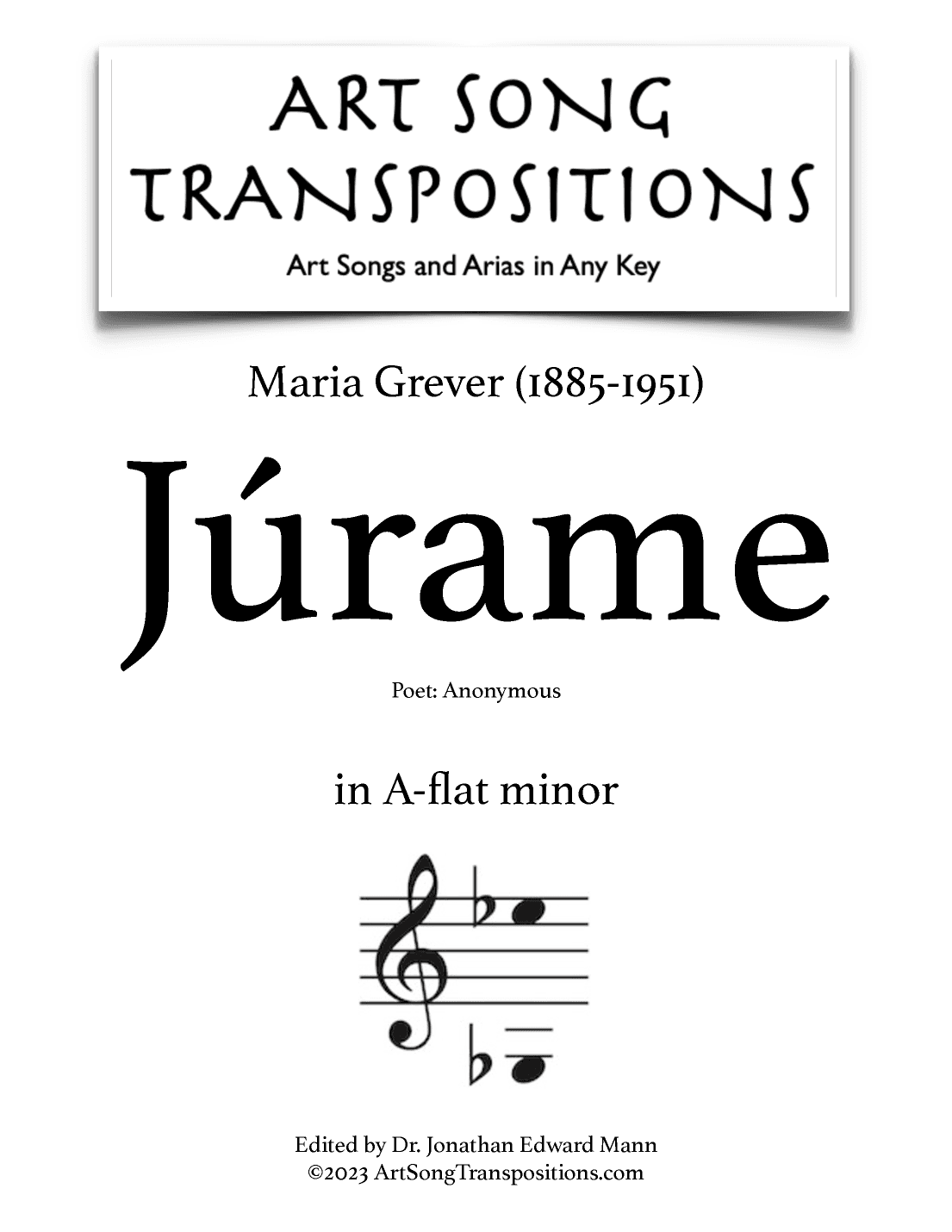 GREVER: Júrame (transposed to A-flat minor) (arr. ArtSongTranspositions.com)