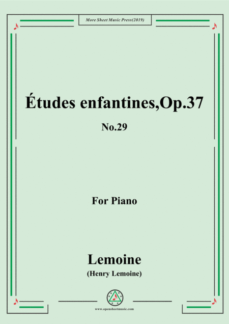 Lemoine-Études enfantines(Etudes) ,Op.37, No.29 (arr. MSM)
