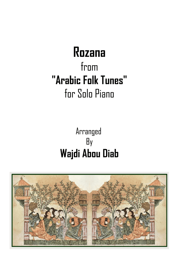 Rozana - عالروزانا (Piano Solo) (arr. Wajdi Abou Diab)