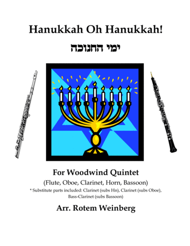 Hanukkah Oh Hanukkah - Woodwind Quintet (arr. Rotem Weinberg)