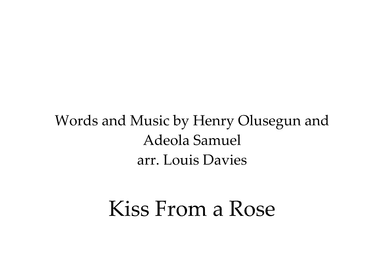 Kiss From A Rose (arr. Louis Davies)