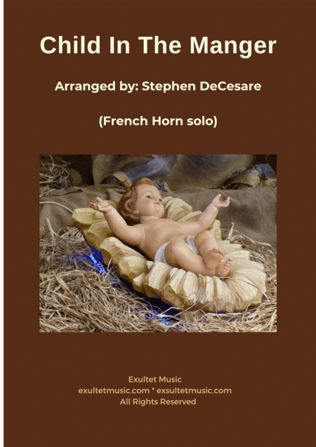 Child In The Manger (French Horn solo and Piano) (arr. Stephen DeCesare)