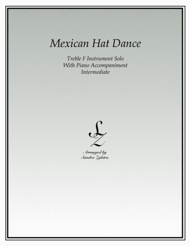 Mexican Hat Dance (F instrument solo) (arr. Sandra Zylstra)