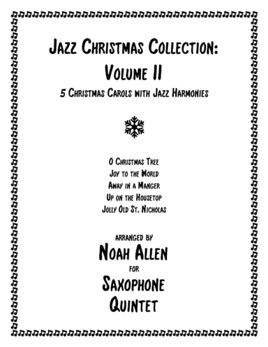 Jazz Christmas Collection: Volume II (Saxophone Quintet) (arr. Noah Allen)