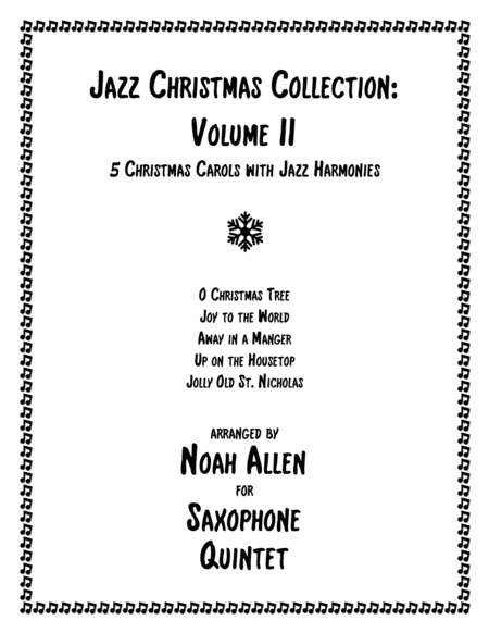 Jazz Christmas Collection: Volume II (Saxophone Quintet) (arr. Noah Allen)