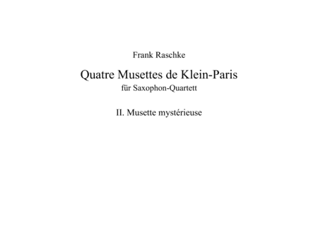 Musette mystérieuse (for Saxophone Quartet)