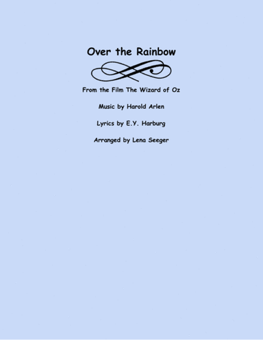 Over The Rainbow (from The Wizard Of Oz) (arr. Lena Seeger)
