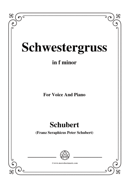 Schubert-Schwestergruss,in f minor,for Voice&Piano (arr. MSM)