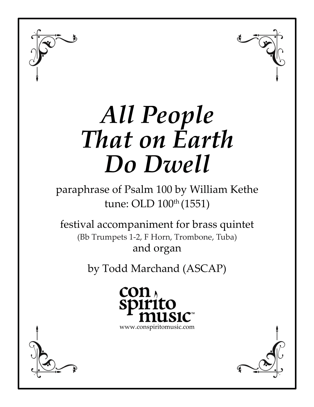 All People That on Earth Do Dwell (Old 100th) — festival hymn accompaniment for organ, brass quintet (arr. Todd Marchand (ASCAP))
