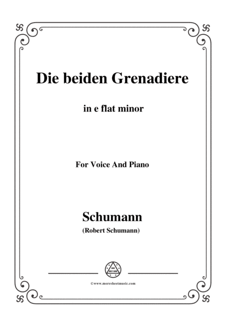 Schumann-Die beiden Grenadiere,in e flat minor,for Voice and Piano (arr. MSM)