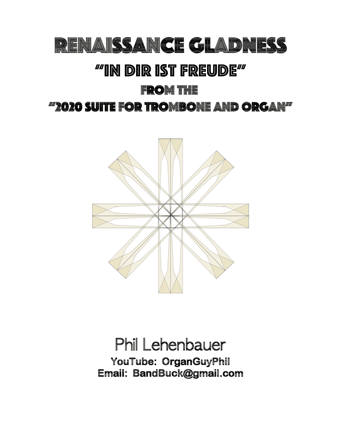 "Renaissance Gladness" from "2020 Suite for Trombone and Organ", by Phil Lehenbauer (arr. Phil Lehenbauer)