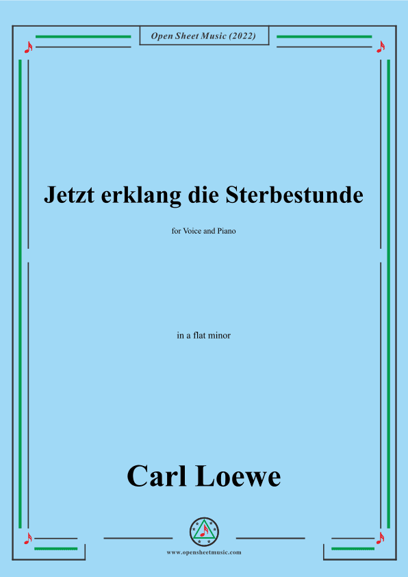 Loewe-Jetzt erklang die Sterbestunde,in a flat minor (arr. OSM Press)