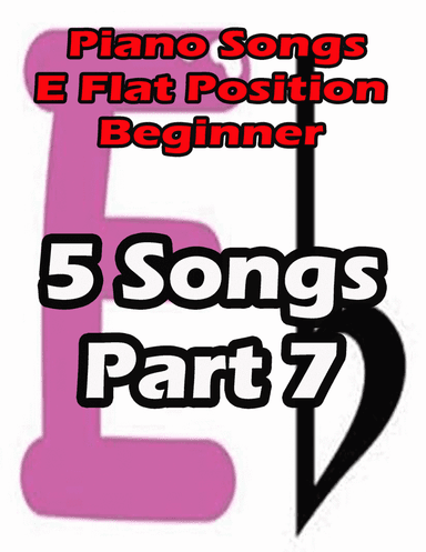 Piano songs in E flat position part 7