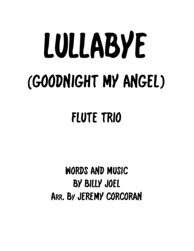 Lullabye (Goodnight, My Angel) (arr. Jeremy Corcoran)